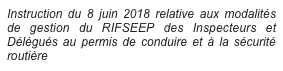 Instruction du 8 juin 2018 relative aux modalités de gestion du RIFSEEP des Inspecteurs et Délégués au permis de conduire et à la sécurité routière